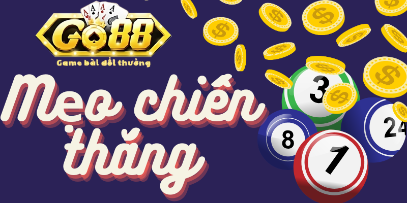 Mẹo chiến thằng liên tiếp Xổ Số Keno Go88