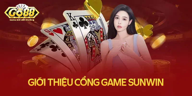 Đôi nét về cổng game Sunwin