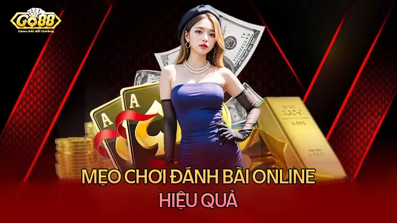 Mẹo chơi đánh bài online hiệu quả cho tân thủ