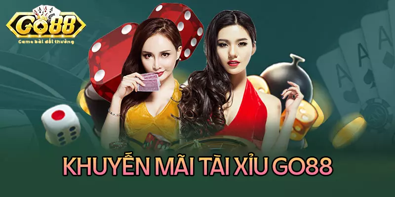 Một số khuyến mãi khi chơi tài xỉu tại Go88