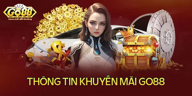 Thông tin khuyến mãi nhà cái Go88