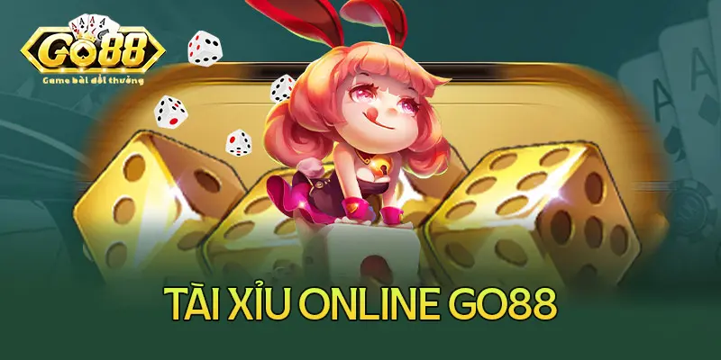 Tổng quan chung về tài xỉu online go88