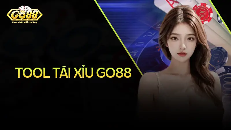 Tool tài xỉu go88